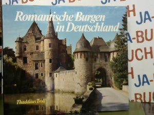 Romantische Burgen in Deutschland.“ (Troll, Thadda) – Buch